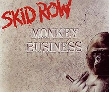 Monkey Business (Skid Row song) - Wikipedia