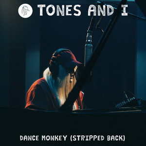 Dance Monkey - song and lyrics by Tones And I | Spotify