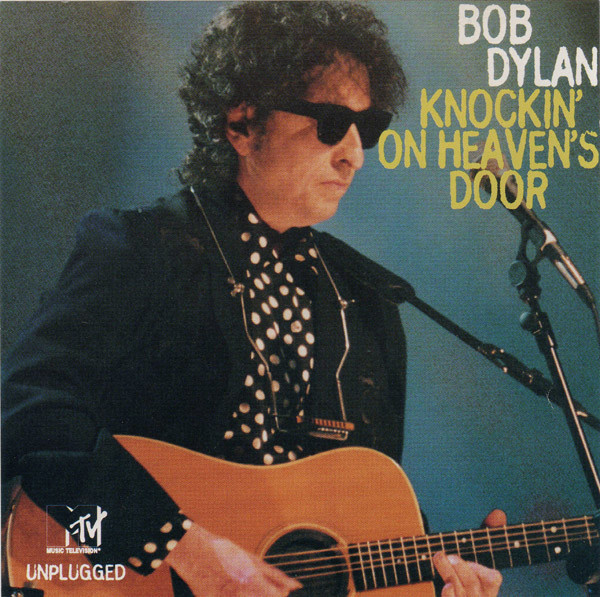 Bob Dylan: Knockin' on Heaven's Door (MTV Unplugged) (Music Video 1995) -  IMDb