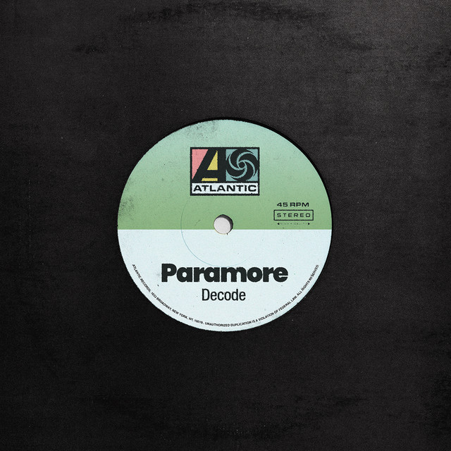 Decode - Single by Paramore | Spotify