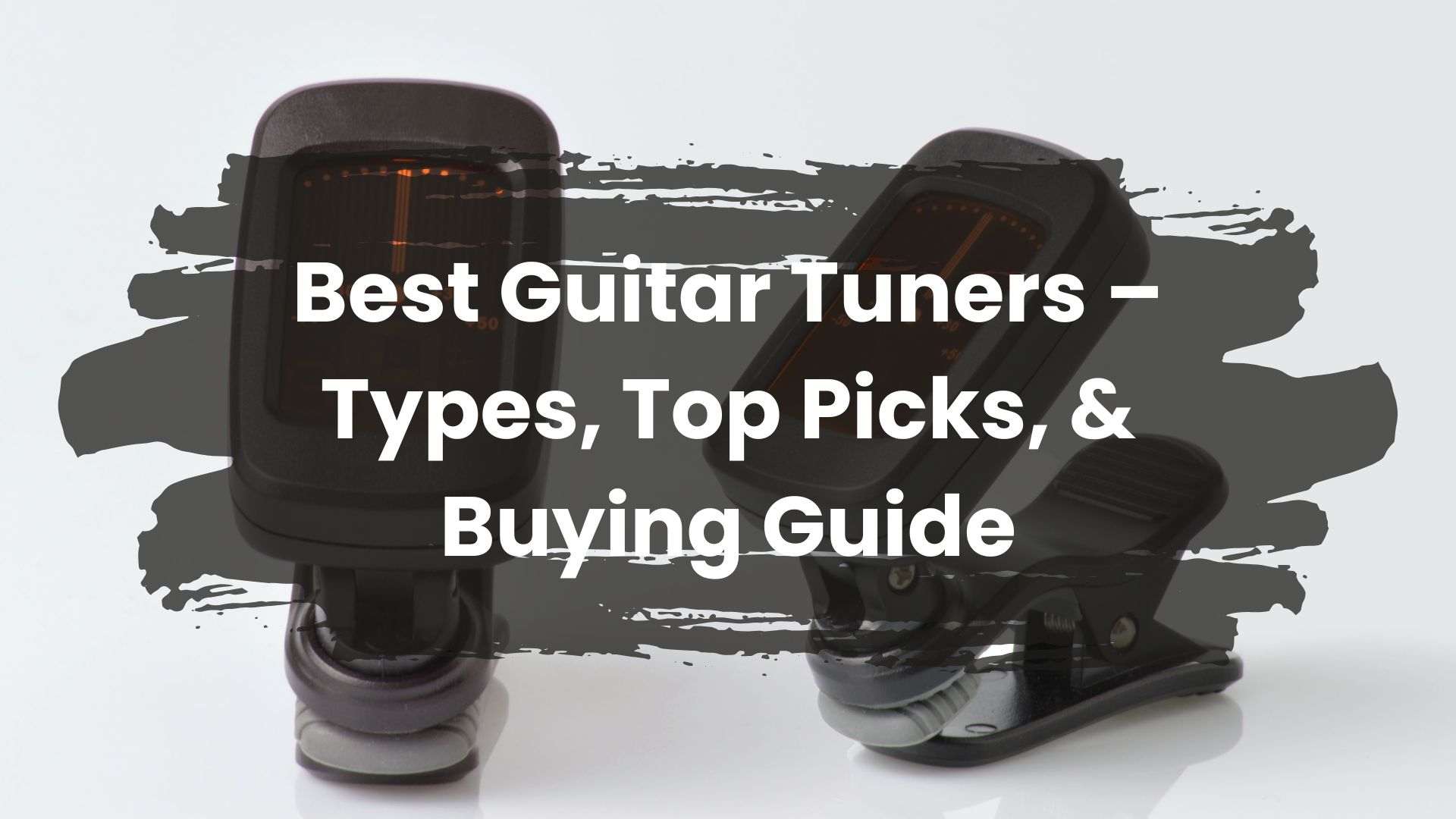 Best Guitar Tuners