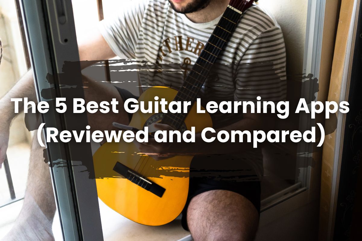 The 5 Best Guitar Learning Apps