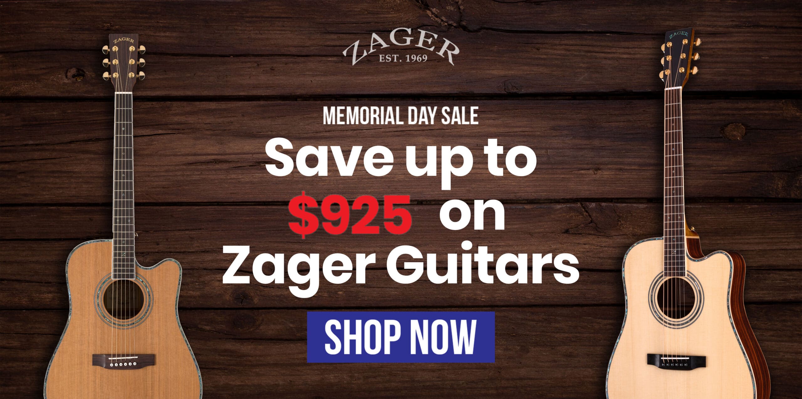 The Zager Memorial Day Sale is LIVE Zager Guitars